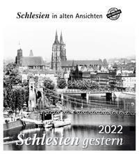 Schlesien gestern 2022