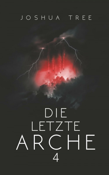 Die letzte Arche 4: Science Fiction Thriller (Dunkelheit, Band 4)