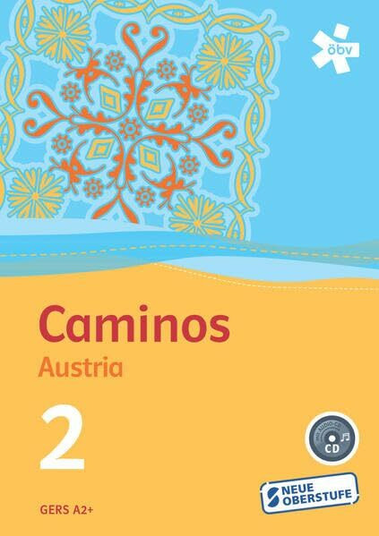 Caminos Austria 2, Schülerbuch mit Audio-CD + E-Book