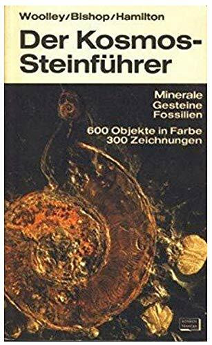 Der Kosmos-Steinführer. Minerale, Gesteine, Fossilien