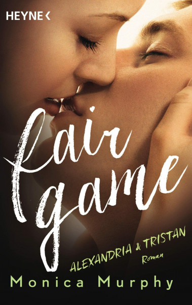 Alexandria & Tristan: Fair Game - Roman (Fair-Game-Serie, Band 3)