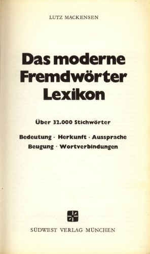 Das moderne Fremdwörter- Lexikon