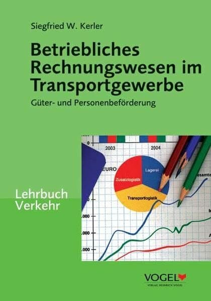 Betriebliches Rechnungswesen im Transportgewerbe: Güter- und Personenbeförderung