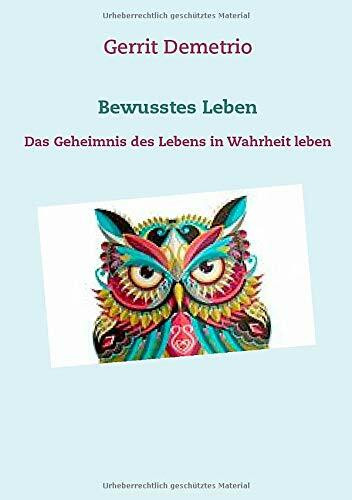 Bewusstes Leben