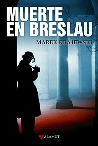 Muerte en Breslau (Alamut Serie Histórica, Band 2)