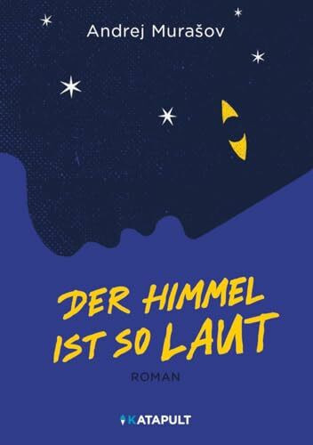 Der Himmel ist so laut (Alles Gold)