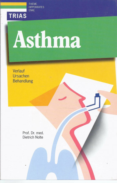 Asthma: Verlauf, Ursachen, Behandlung (Medizin & Gesundheit)