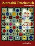 Atarashii Patchwork, Vom Kreis zum Quadrat