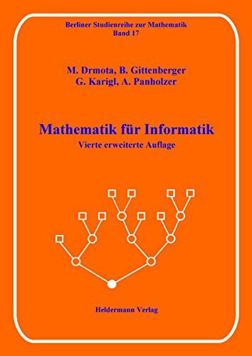 Mathematik für Informatik: Vierte erweiterte Auflage (Berliner Studienreihe zur Mathematik)