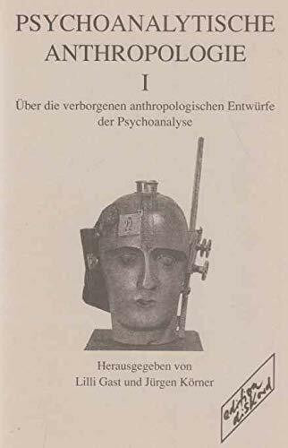 Psychoanalytische Anthropologie 1