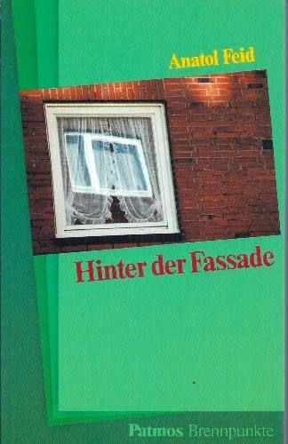Hinter der Fassade (Brennpunkte, Band 4)
