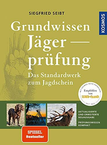 Grundwissen Jägerprüfung: Das Standardwerk zum Jagdschein