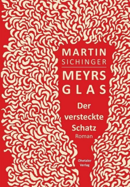 Meyrs Glas: Der versteckte Schatz