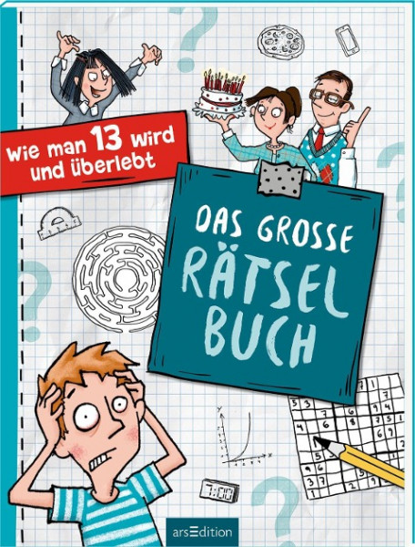 Wie man 13 wird und überlebt - Das große Rätselbuch