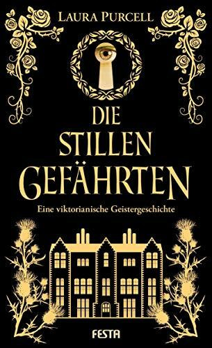 Die stillen Gefährten: Eine viktorianische Geistergeschichte