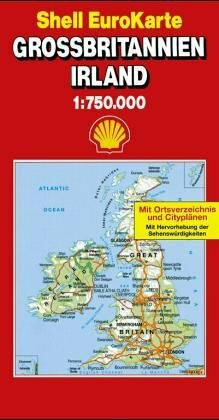 Großbritannien, Irland 1 : 750 000. (Die Große Shell Autokarte)