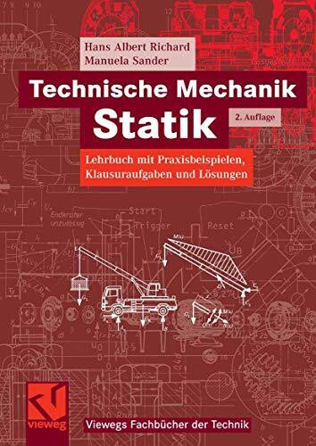 Technische Mechanik Statik (Viewegs Fachbücher der Technik)