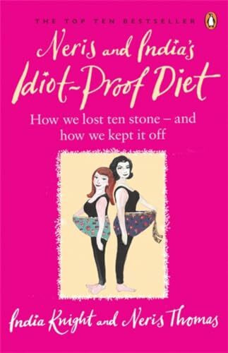 Neris and India's Idiot-Proof Diet