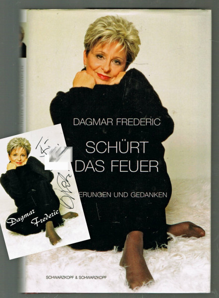 Schürt das Feuer. Erinnerungen und Gedanken