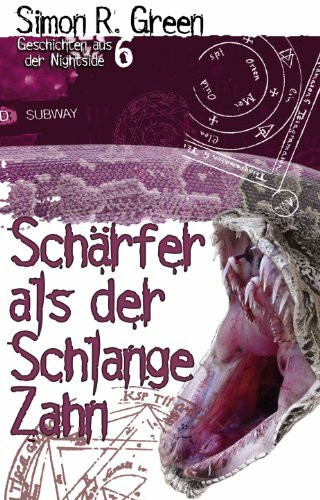 Schärfer als der Schlange Zahn: Nightside 6: Geschichten aus der Nightside 6