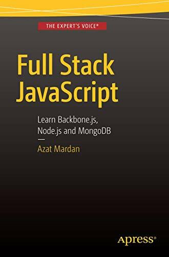 Full Stack JavaScript: Learn Backbone.js, Node.js and MongoDB