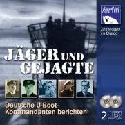 Jäger und Gejagte,2 Audio-CDs: Deutsche U-Boot-Kommandanten berichten