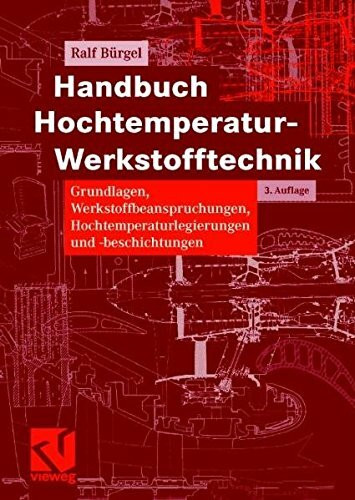 Handbuch Hochtemperatur-Werkstofftechnik