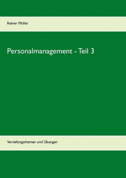 Personalmanagement - Teil 3