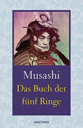 Das Buch der fünf Ringe / Das Buch der mit der Kriegskunst verwandten Traditionen (Strategie)