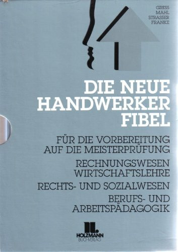 Die Neue Handwerker - Fibel