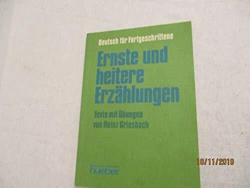 Deutsch für Fortgeschrittene, Ernste und heitere Erzählungen