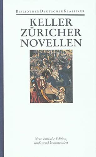 Sämtliche Werke in sieben Bänden: Band 5: Züricher Novellen