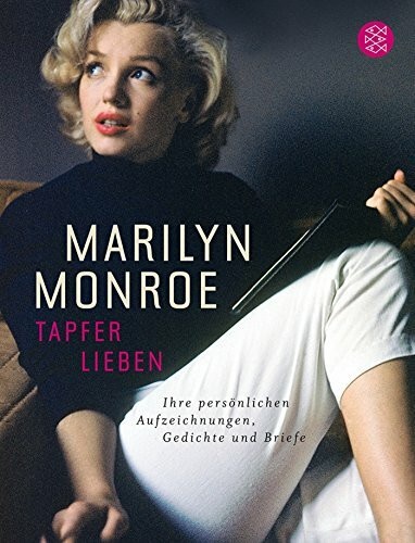 Tapfer lieben: Ihre persönlichen Aufzeichnungen, Gedichte und Briefe: Ihre persönlichen Aufzeichnungen, Gedichte und Briefe. Engl.-Dtsch. Vorw. v. Antonio Tabucchi.
