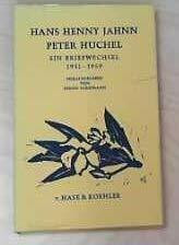 Ein Briefwechsel Jahnn / Huchel. 1951 - 1959