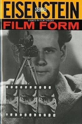 Film Form: Essays in Film Theory