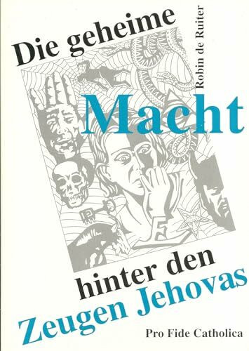 Die geheime Macht hinter den Zeugen Jehovas