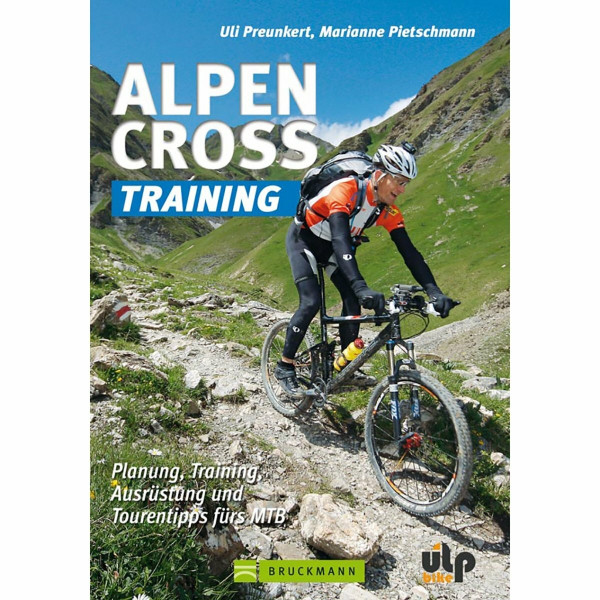 Alpencross-Training: Planung, Training, Ausrüstung und Tourentipps fürs MTB