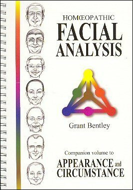 Homeopathic Facial Analysis: Companion Volume to Appearance and Circumstance