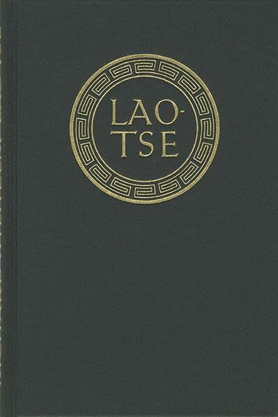Lao-Tse und der Taoismus (Frommanns Klassiker der Philosophie, Band 26)