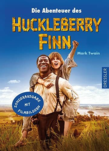 Die Abenteuer des Huckleberry Finn: Das Buch zum Film (Tom Sawyer und Huckleberry Finn, Band 2)