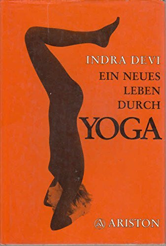 Ein neues Leben durch Yoga