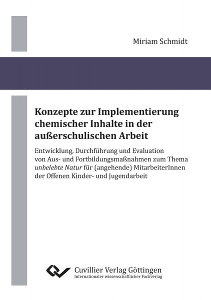 Konzepte zur Implementierung chemischer Inhalte in der außerschulischen Arbeit