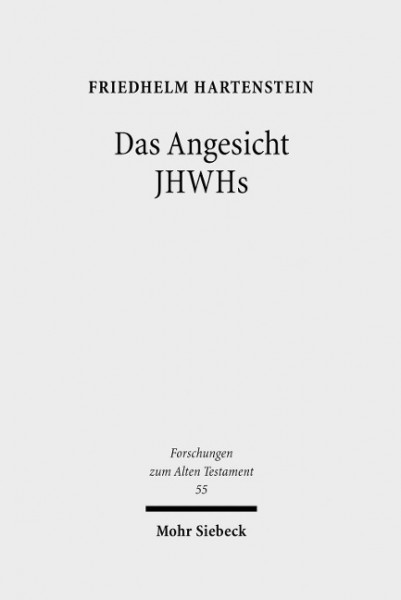 Das Angesicht JHWHs