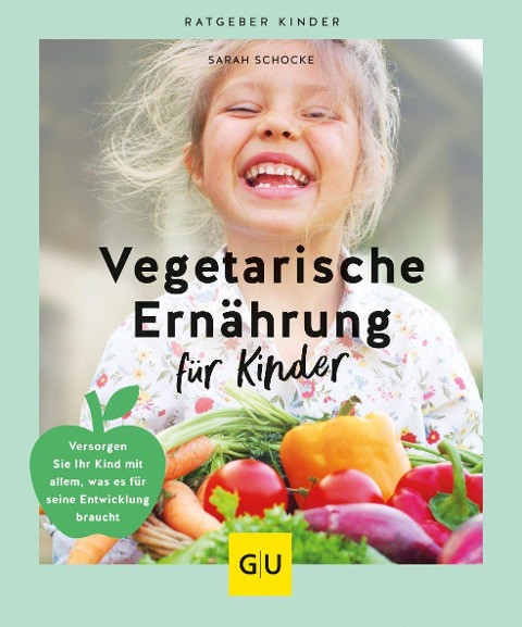 Vegetarische Ernährung für Kinder