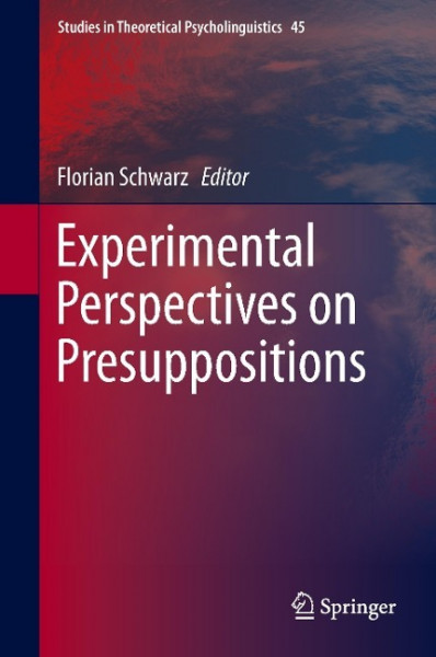 Experimental Perspectives on Presuppositions