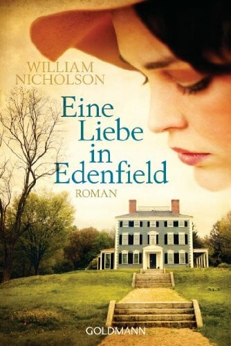Eine Liebe in Edenfield: Roman: Roman. Deutsche Erstausgabe