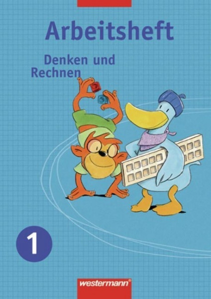 Denken und Rechnen 1. Arbeitsheft. Ausgabe Ost