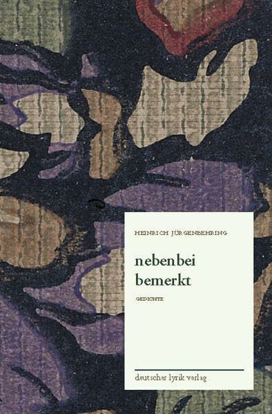 nebenbei bemerkt: gedichte (deutscher lyrik verlag)
