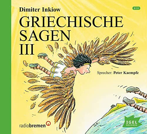 Griechische Sagen III, 2 Audio-CDs (Griechische Mythologie für Kinder)