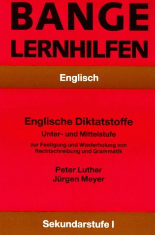 Englische Diktatstoffe, Unterstufe und Mittelstufe, Sekundarstufe 1